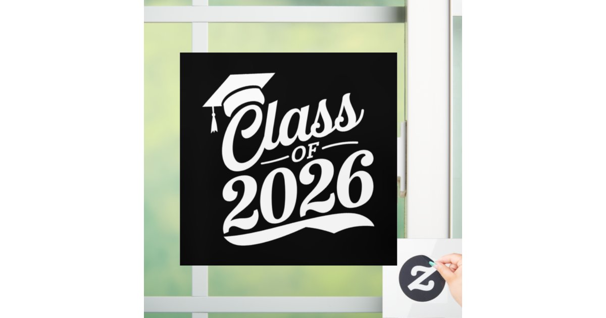 Graduation Window Writing Class Of 2026 Proud Graduate Graduation Window Cling | Zazzle