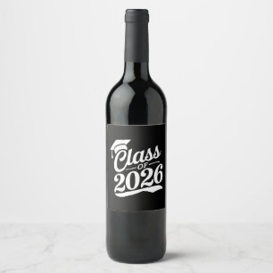 Class Of 2026 Proud Graduate Graduation Wine Label