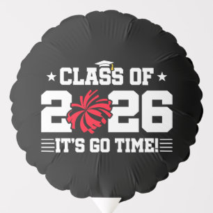 Class of 2026 Red Cheer Graduation It’s Go Time Balloon