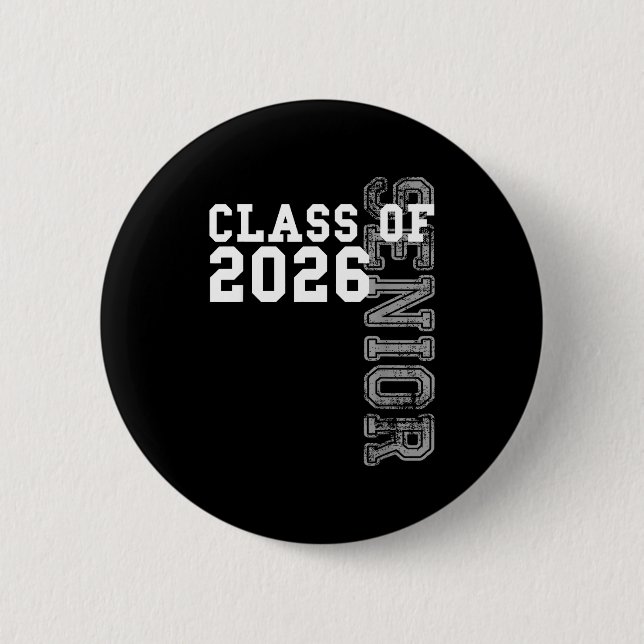 Class of 2026 senior 2026 graduation 2025 student button (Front)