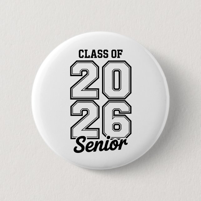 Class Of 2026 Senior 26 Graduation Graduate Button (Front)