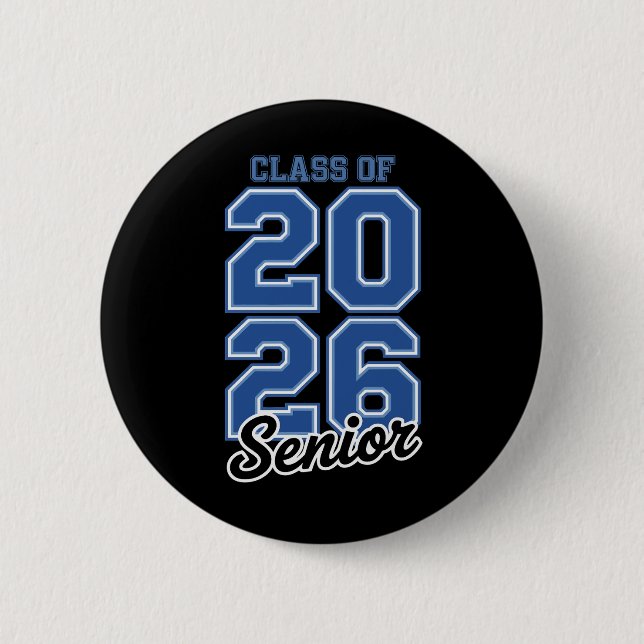 Class Of 2026 Senior Blue Graduation Graduate Button (Front)