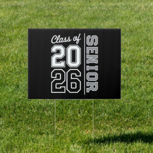 Class Of 2026 Senior Graduation 26 Graduate Sign