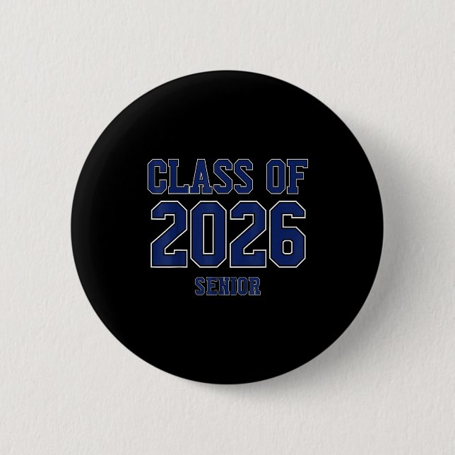 Class of 2026 senior graduation high school colleg button (Front)