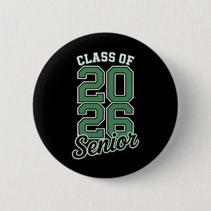 Class Of 2026 Senior Green Graduation Graduate Button