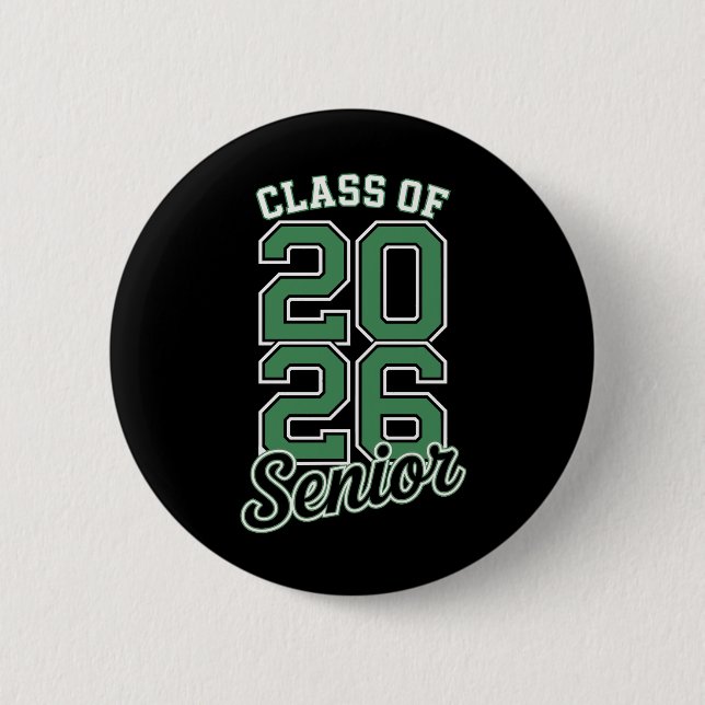Class Of 2026 Senior Green Graduation Graduate Button (Front)