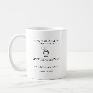 Class of 2026 Speech Assistant SLPA Graduation  Coffee Mug