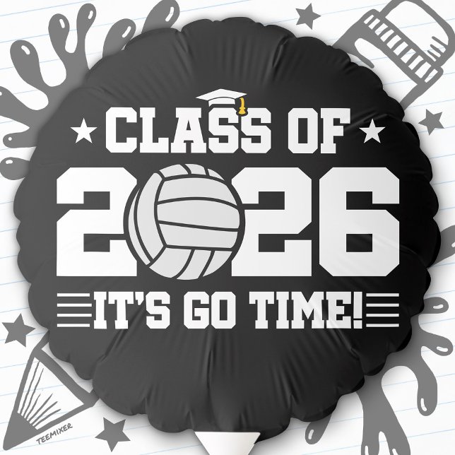 Class of 2026 Volleyball Graduation It’s Go Time Balloon (Creator Uploaded)
