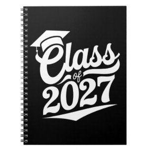 Class Of 2027 Graduation Graduate Notebook