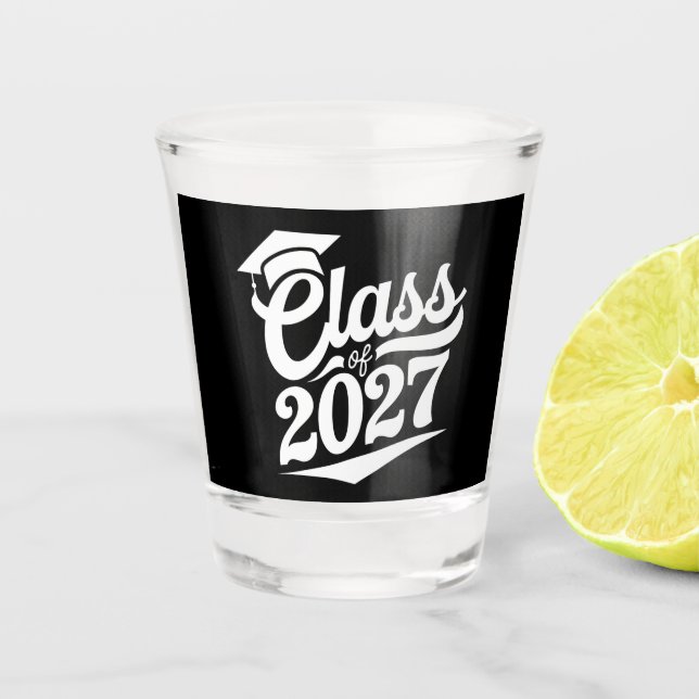 Class Of 2027 Graduation Graduate Shot Glass (Front)