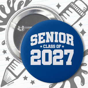 Class of 2027 High School Graduation Senior 2027 Button