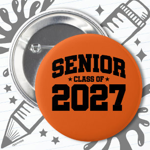 Class of 2027 High School Graduation Senior 2027 Button