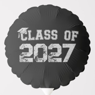 Class Of 2027 Senior Graduation 2026 Graduate Balloon