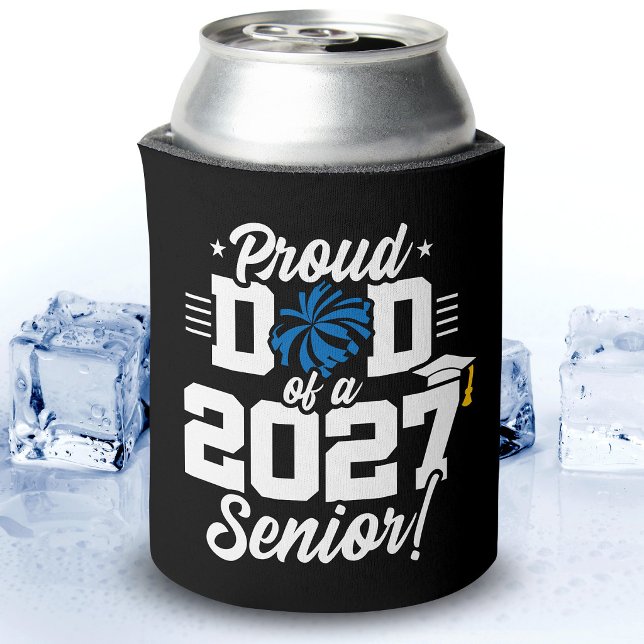 Class of 2027 Senior Graduation Cheer Proud Dad Can Cooler (Creator Uploaded)