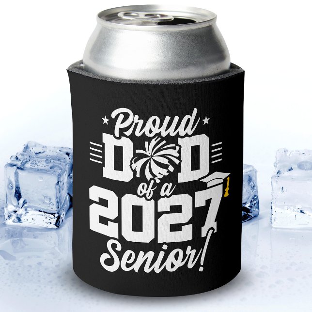Class of 2027 Senior Graduation Cheer Proud Dad Can Cooler (Creator Uploaded)