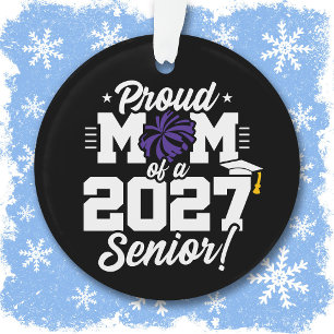 Class of 2027 Senior Graduation Cheer Proud Mom Ornament