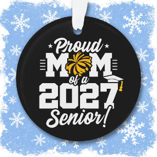 Class of 2027 Senior Graduation Cheer Proud Mom Ornament