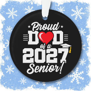 Class of 2027 Senior Graduation Heart Proud Dad Ornament