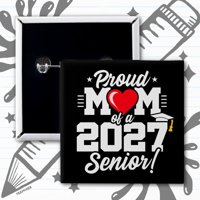 Class of 2027 Senior Graduation Heart Proud Mom Button (Creator Uploaded)
