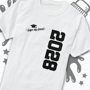 Class of 2028 Graduation Sign My Shirt Senior 2028