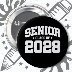 Class of 2028 High School Graduation Senior 2028 Button