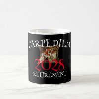 Class of 2028 Retirement Carpe Diem