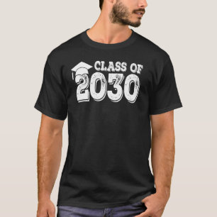 Class Of 2030 Grow With Me Graduation First Day Of T-Shirt