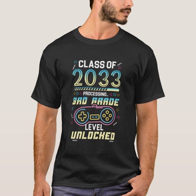 Class Of 2033 Gaming 3Rd Grade Level Unlocked Back T-Shirt (Front)