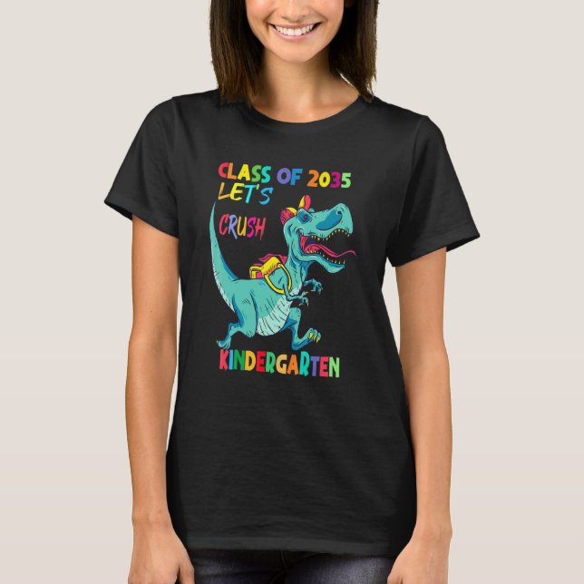 Class Of 2035 Let's Crush Kindergarten Boy School  T-Shirt (Front)