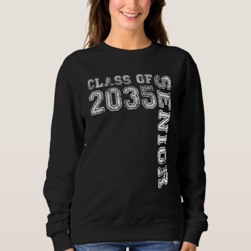 Class Of 2035 Senior 2035 Grow with Me School Grad Sweatshirt