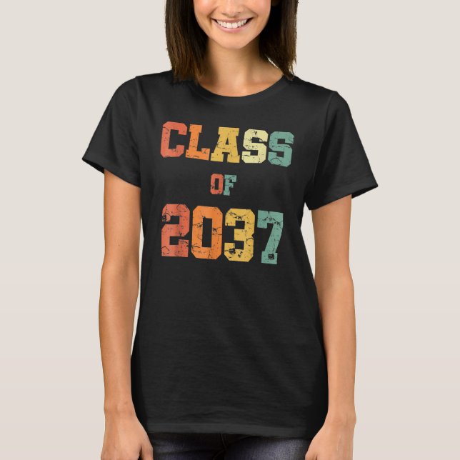 Class Of 2037  Grow With Me First Day Of School T-Shirt (Front)