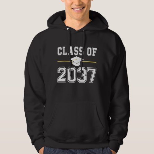 Class Of 2037 Grow With Me Graduation First Day of Hoodie