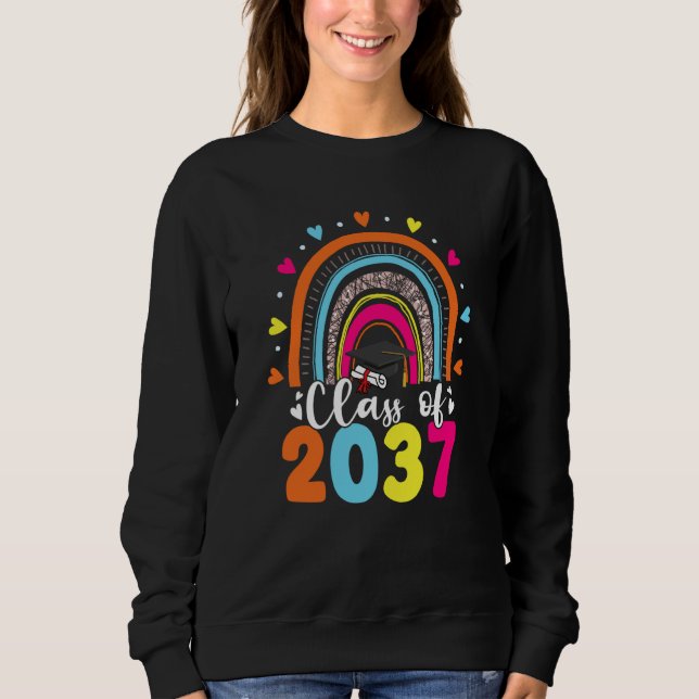 Class Of 2037 Senior 37 Graduate Preschool Graduat Sweatshirt (Front)