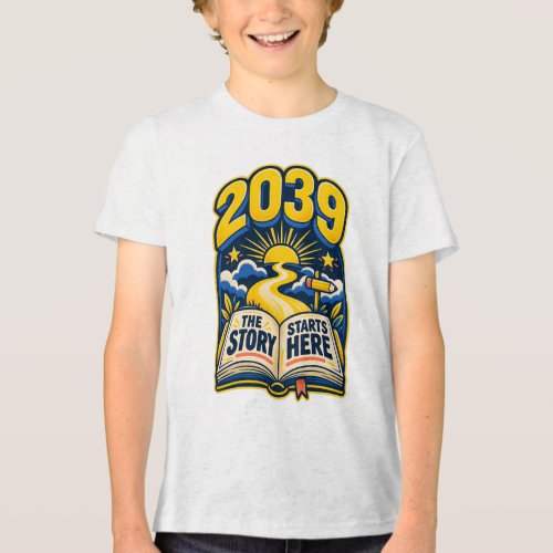 Class of 2039 Book Story Starts Here Tri-Blend Shirt