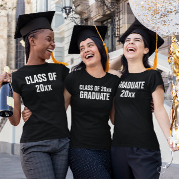 Class Of 20xx Black Graduation Shirt by online_store at Zazzle