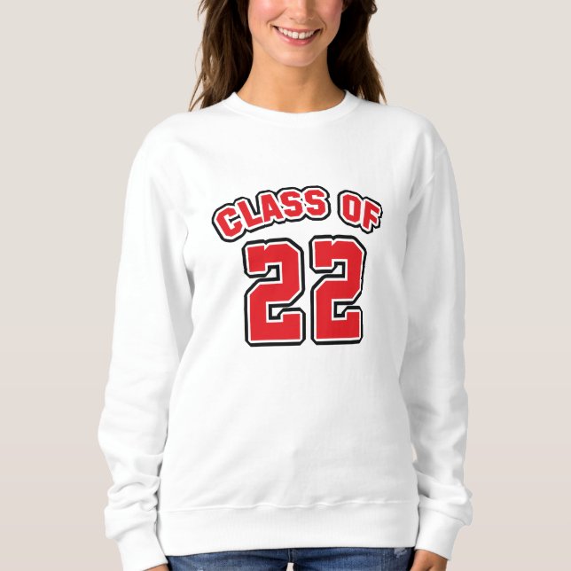 Class Of 22 Sweatshirt (Front)