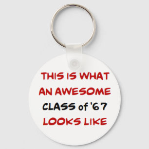 class of '67, awesome keychain
