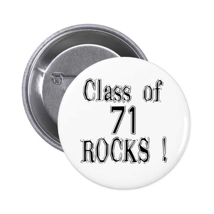 Class of '71 Rocks Button