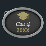 Class Of Any Year Congrats Grad Graduation Cap Belt Buckle<br><div class="desc">A graduation design to to celebrate the achievement of the graduate who graduated from high school or college. The elegant grad design is great for celebrating the occasion. The calligraphy script text can be customized and personalized with your own words. You can change the font color, font size and font...</div>