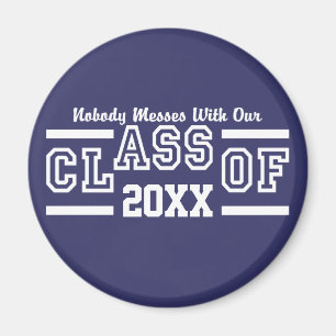 Class of ANY Year custom magnet