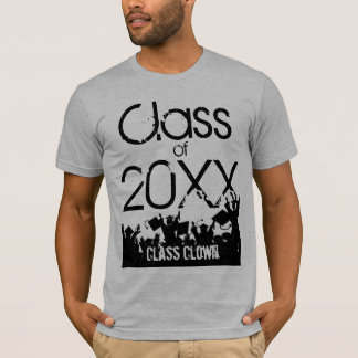 Class of  Graduation Class Clown Change to fit T-Shirt