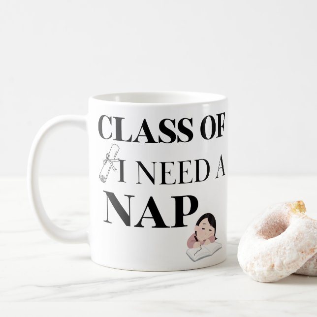 Class of I Need A Nap Graduation Gift Coffee Mug (With Donut)