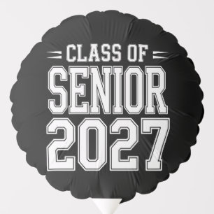 Class Of Senior 2027 Graduation Proud Graduate Balloon