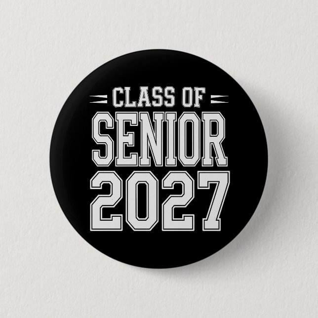 Class Of Senior 2027 Graduation Proud Graduate Button (Front)