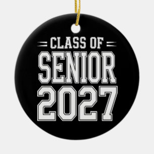 Class Of Senior 2027 Graduation Proud Graduate Ceramic Ornament