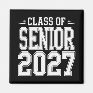 Class Of Senior 2027 Graduation Proud Graduate Magnet