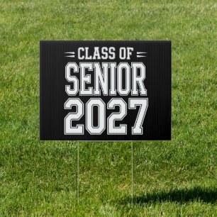 Class Of Senior 2027 Graduation Proud Graduate Sign