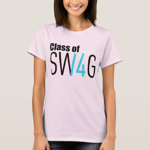 Class of Swag T_Shirt
