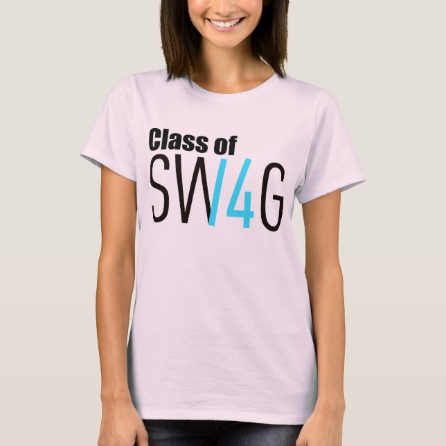 Class of Swag T-Shirt (Front)