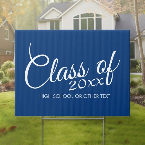 Class of with Custom Year and High School Sign